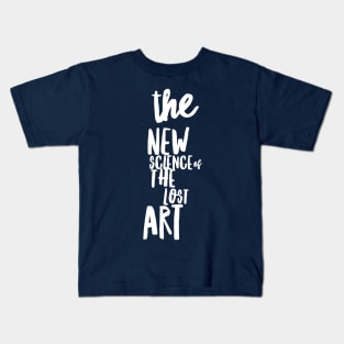 The New Science of the Lost Art (white Sprawl) Kids T-Shirt